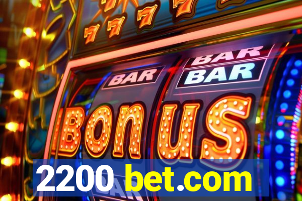 2200 bet.com