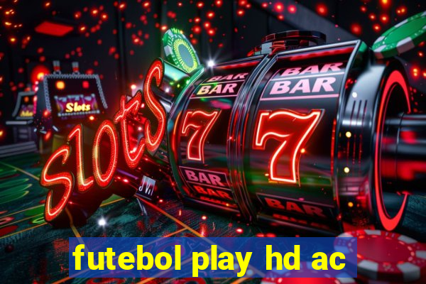 futebol play hd ac