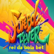 rei da bola bet