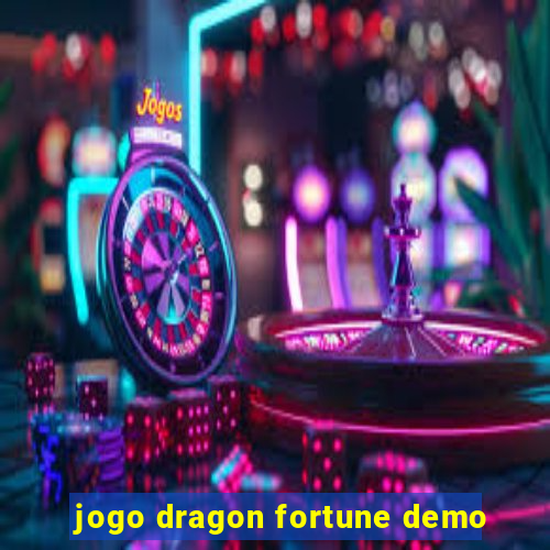 jogo dragon fortune demo