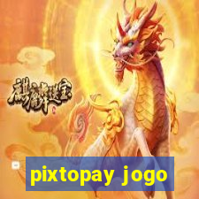 pixtopay jogo