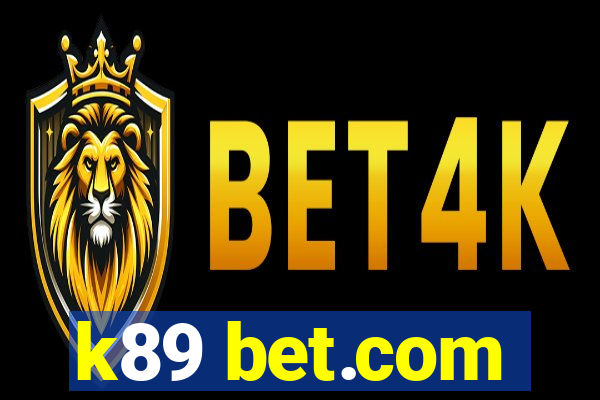 k89 bet.com