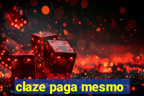 claze paga mesmo