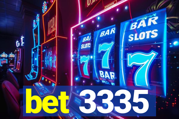 bet 3335