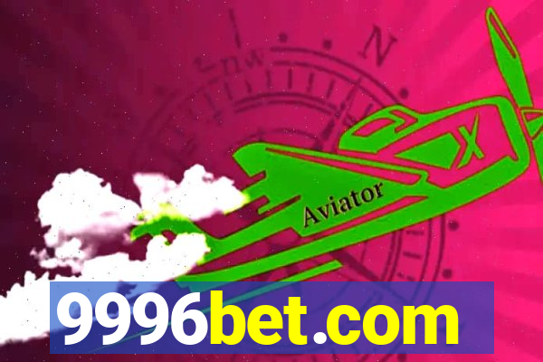 9996bet.com