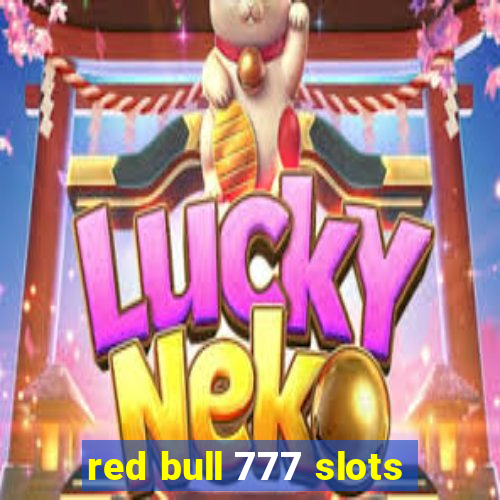 red bull 777 slots