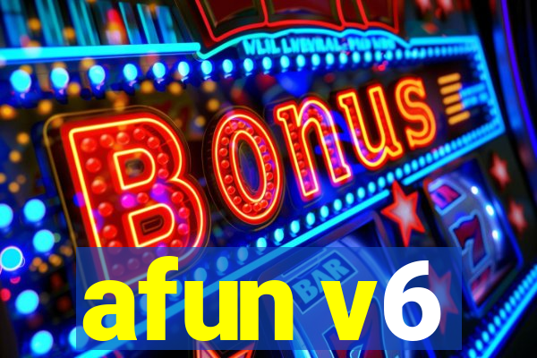 afun v6