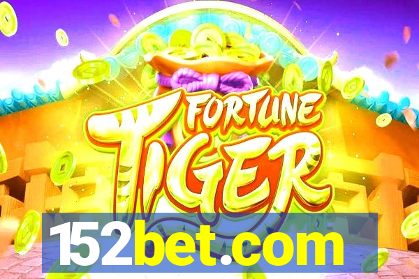 152bet.com