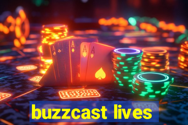 buzzcast lives