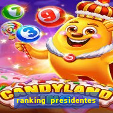 ranking presidentes do brasil