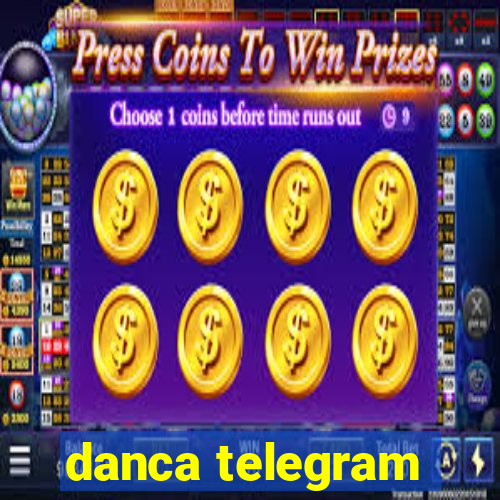 danca telegram