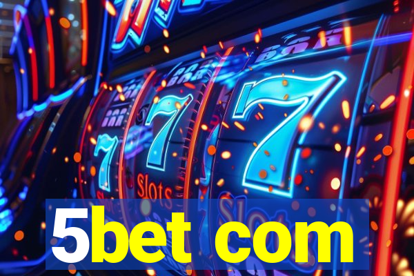 5bet com