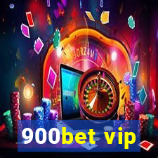 900bet vip