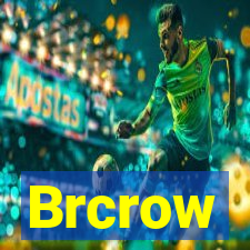 Brcrow