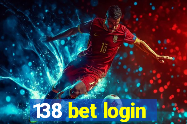 138 bet login