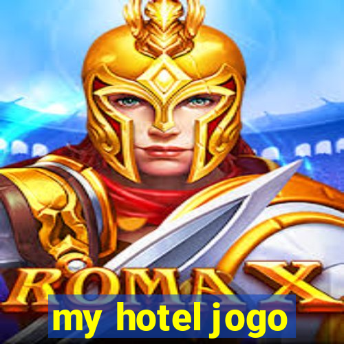 my hotel jogo