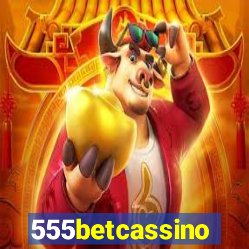 555betcassino