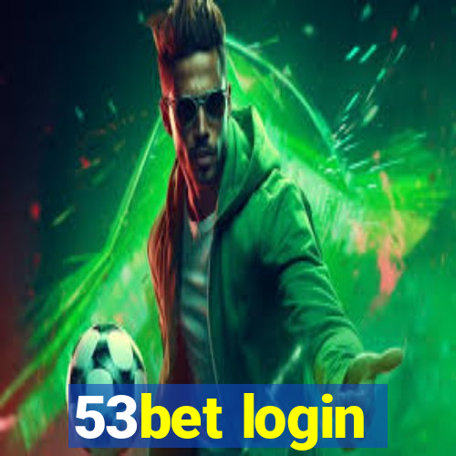 53bet login