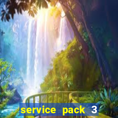 service pack 3 windows 7 64 bits download