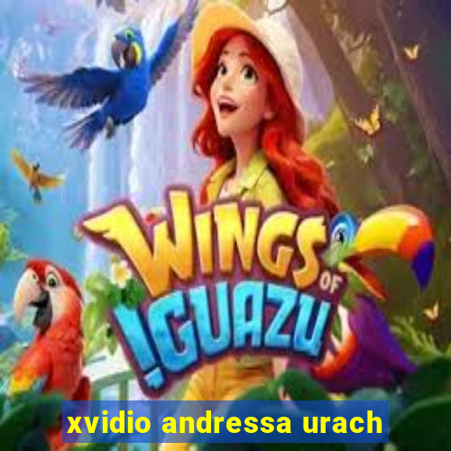 xvidio andressa urach