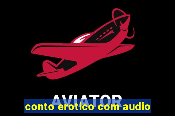 conto erotico com audio