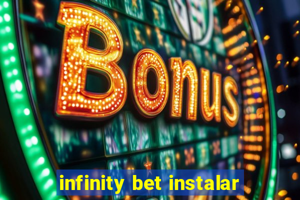 infinity bet instalar