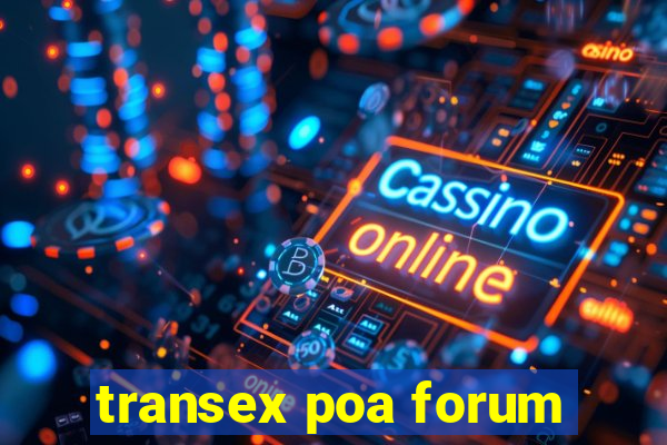 transex poa forum