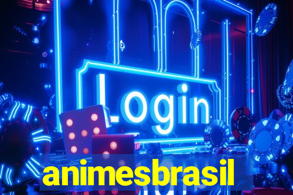 animesbrasil