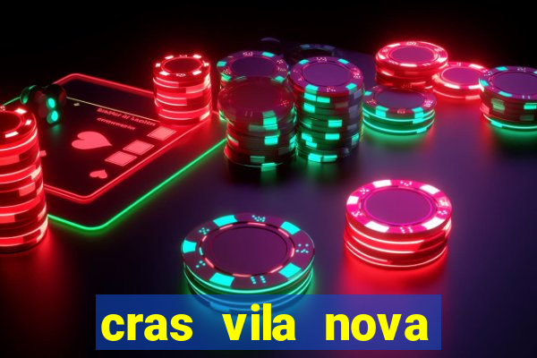 cras vila nova itapeva sp