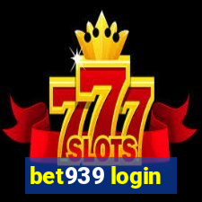 bet939 login