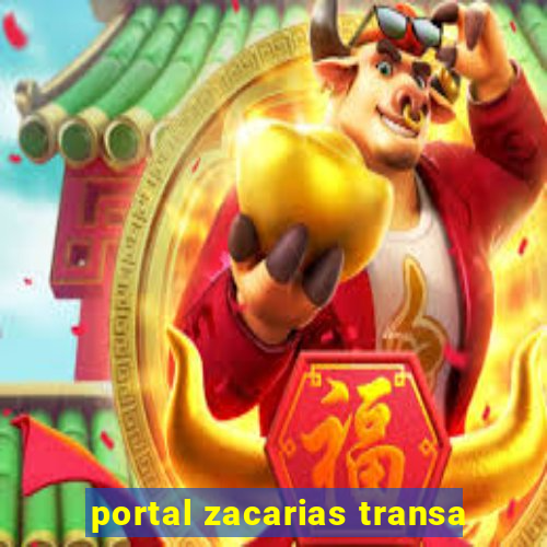 portal zacarias transa