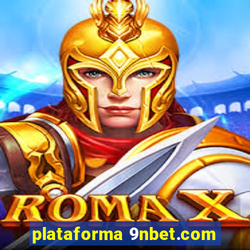 plataforma 9nbet.com