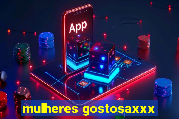 mulheres gostosaxxx