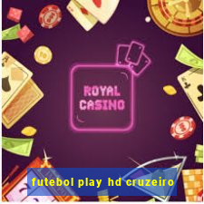 futebol play hd cruzeiro