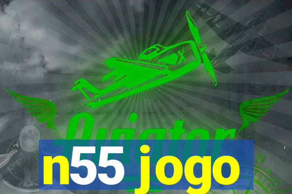 n55 jogo