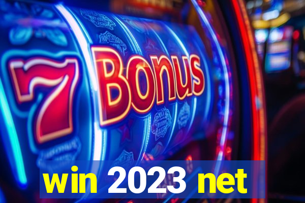 win 2023 net