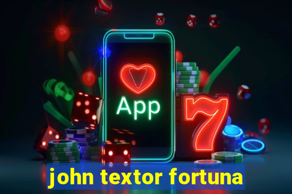 john textor fortuna