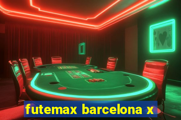 futemax barcelona x