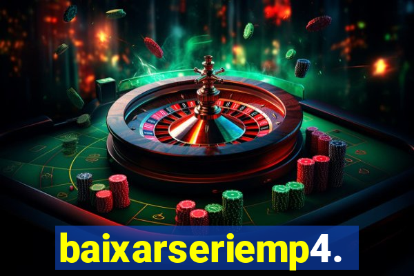 baixarseriemp4.mp