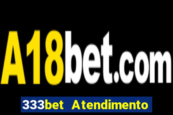 333bet Atendimento ao Cliente