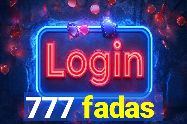 777 fadas