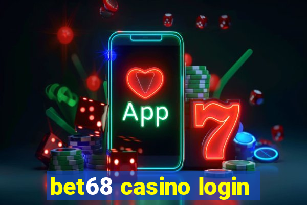 bet68 casino login