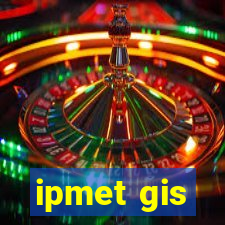 ipmet gis