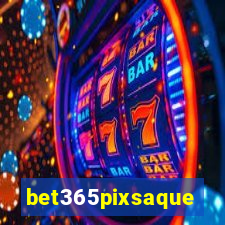 bet365pixsaque