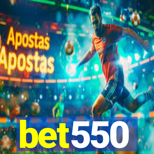 bet550