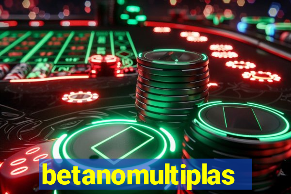 betanomultiplas