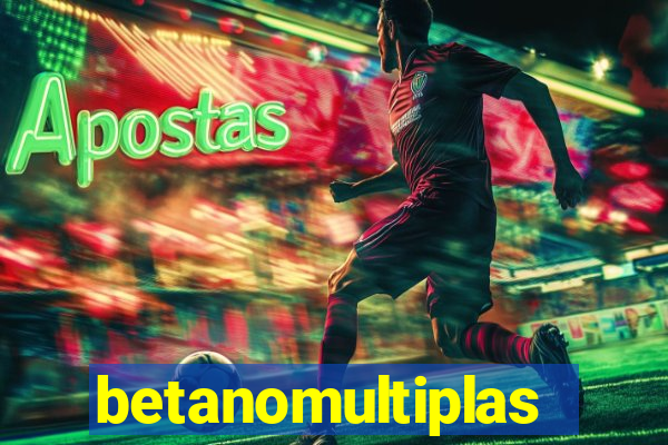 betanomultiplas