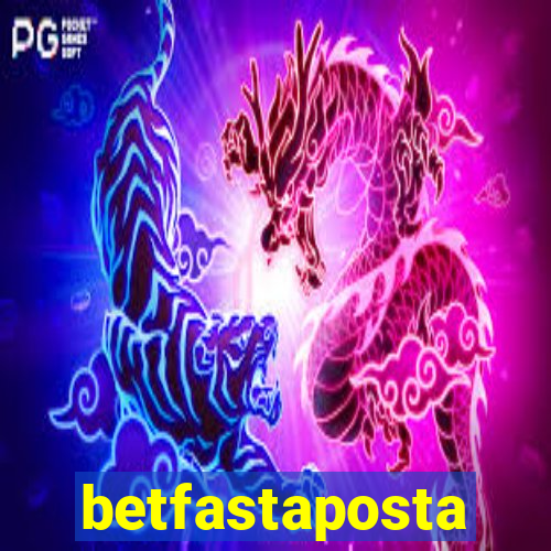 betfastaposta