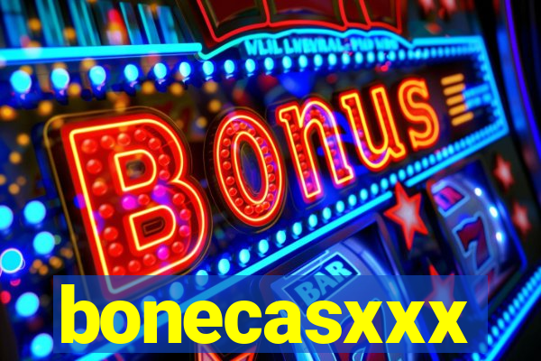 bonecasxxx