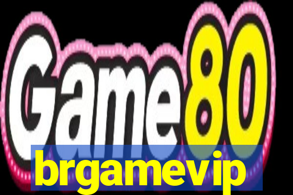 brgamevip